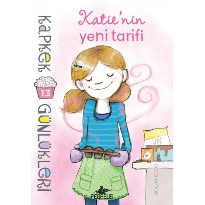 Kapkek Günlükleri 13 - Katie’nin Yeni Tarifi