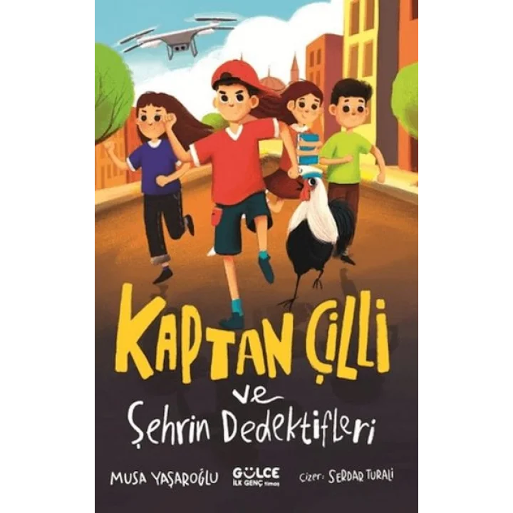 Kaptan Çilli ve Şehrin Dedektifleri