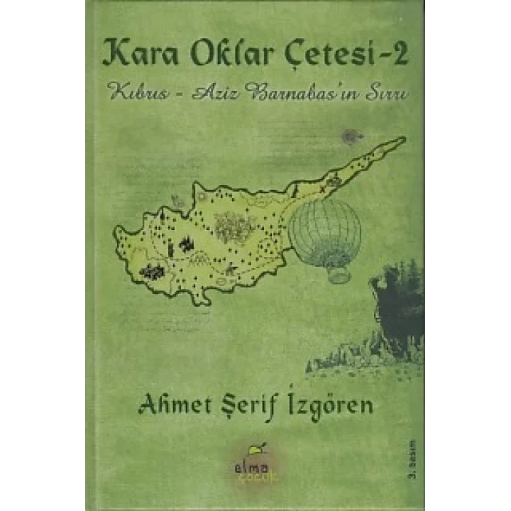 Kara Oklar Çetesi 2 - Kıbrıs - Aziz Barnabasın Sırrı (Ciltli)
