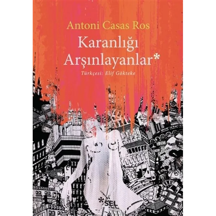 Karanlığı Arşınlayanlar