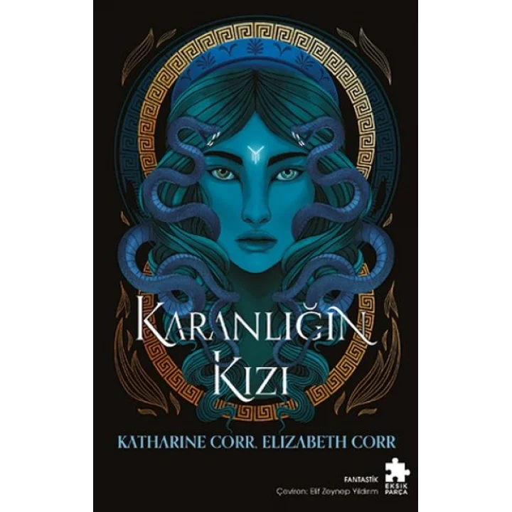 Karanlığın Kızı Gölgeler Evi – I