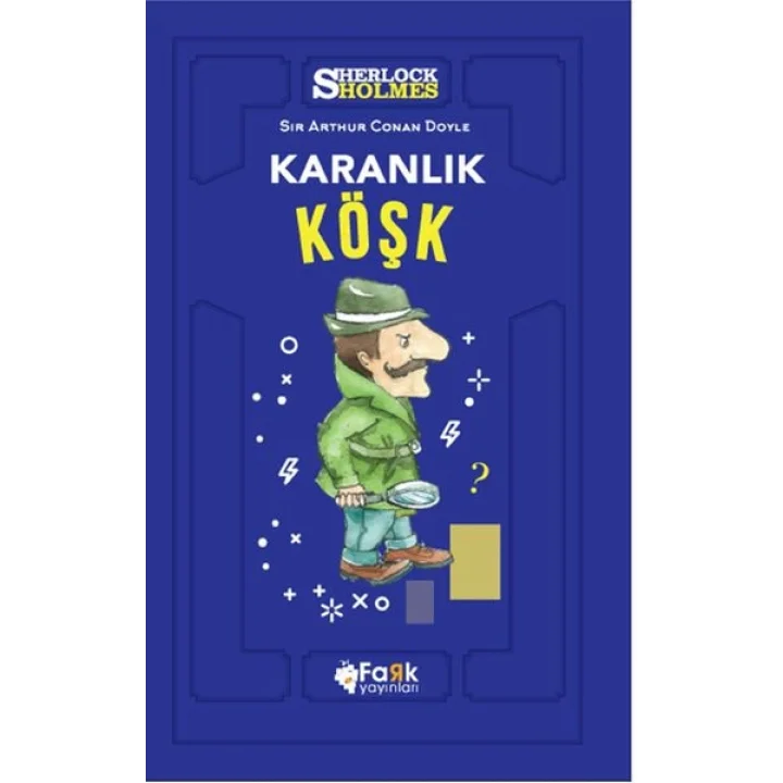 Karanlık Köşk - Sherlock Holmes