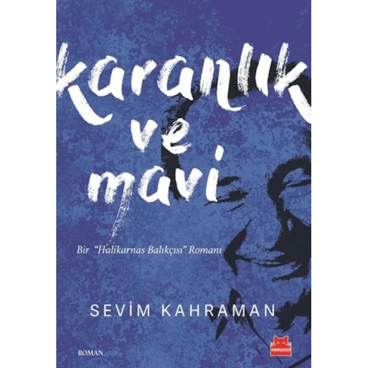 Karanlık ve Mavi
