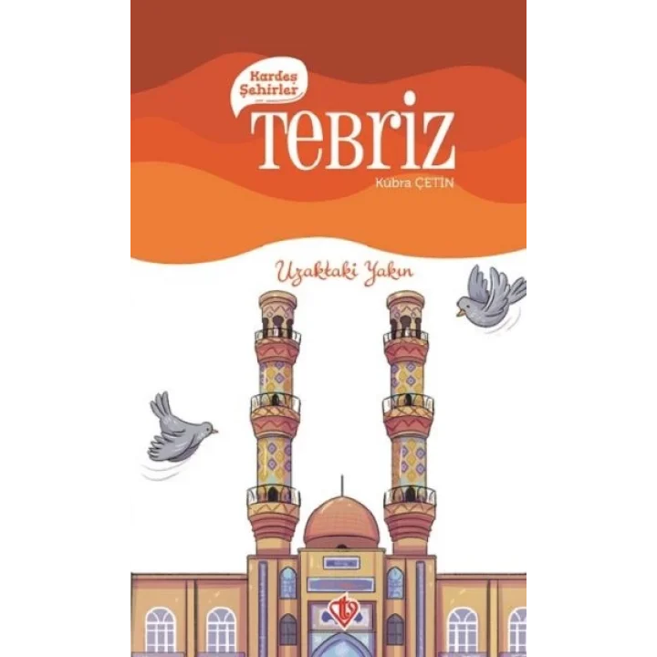 Kardeş Şehirler Tebriz