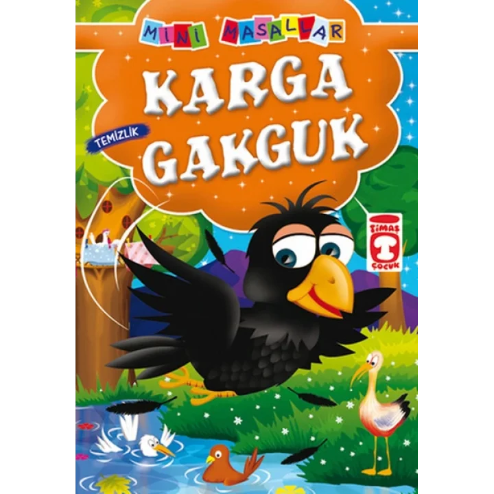 Karga Gakguk - Temizlik / Mini Masallar