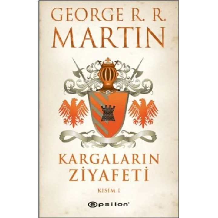 Kargaların Ziyafeti Kısım 1 / Buz ve Ateşin Şarkısı 4