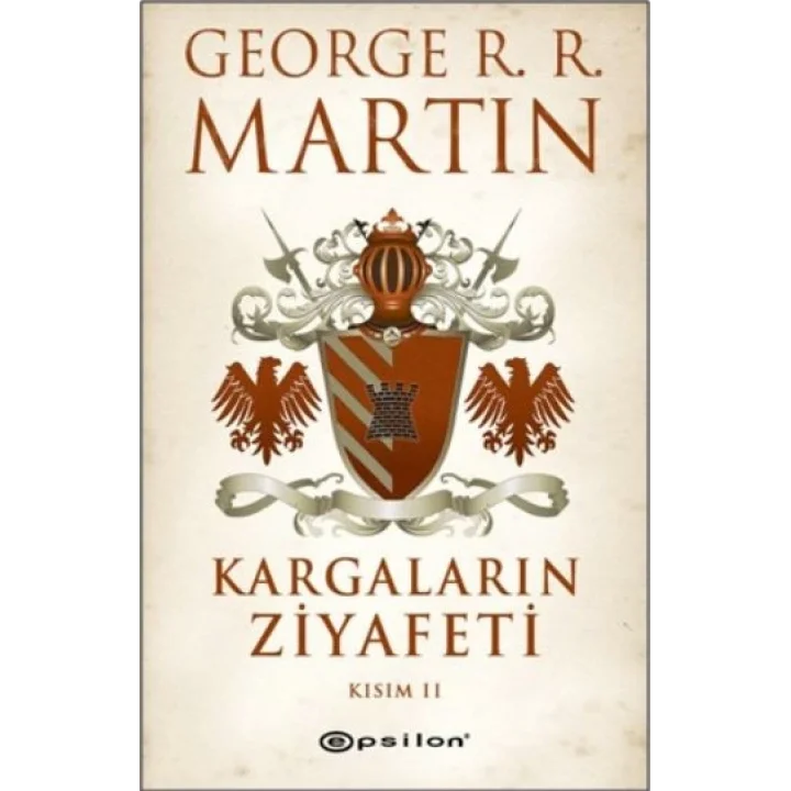 Kargaların Ziyafeti Kısım 2 / Buz ve Ateşin Şarkısı 4