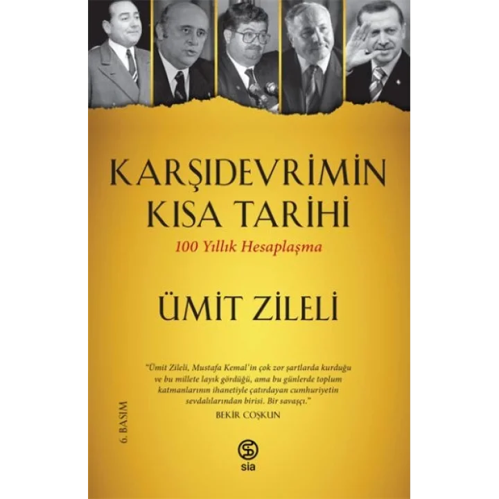 Karşıdevrimin Kısa Tarihi - 100 Yıllık Hesaplaşma