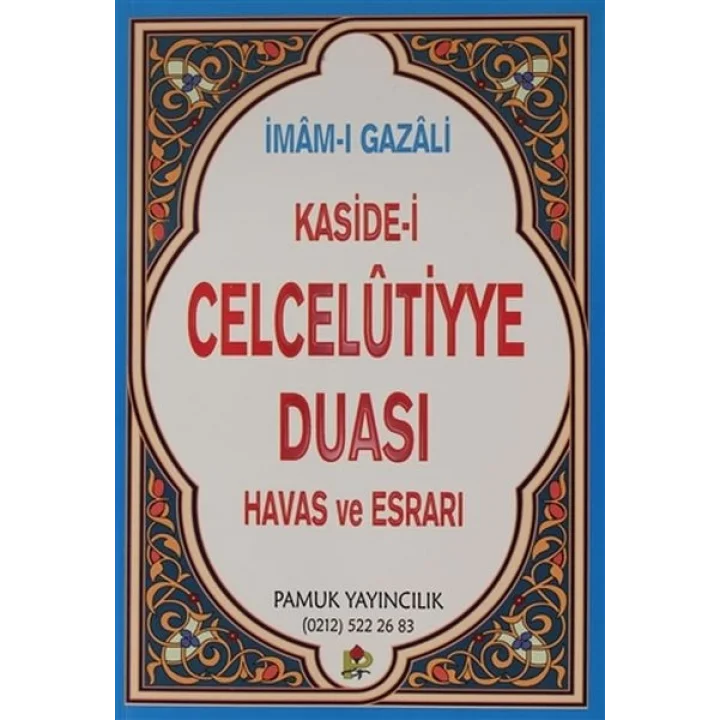 Kaside-i Celcelutiyye Duası Havas ve Esrarı (Kod:Dua020/P14)