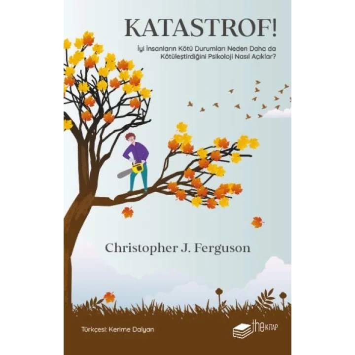 Katastrof!: İyi İnsanların Kötü Durumları