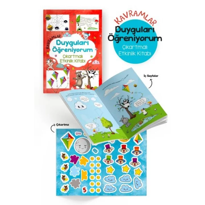 Kavramlar – Duyguları Öğreniyorum – Çıkartmalı Etkinlik Kitabı - 3 Yaş +