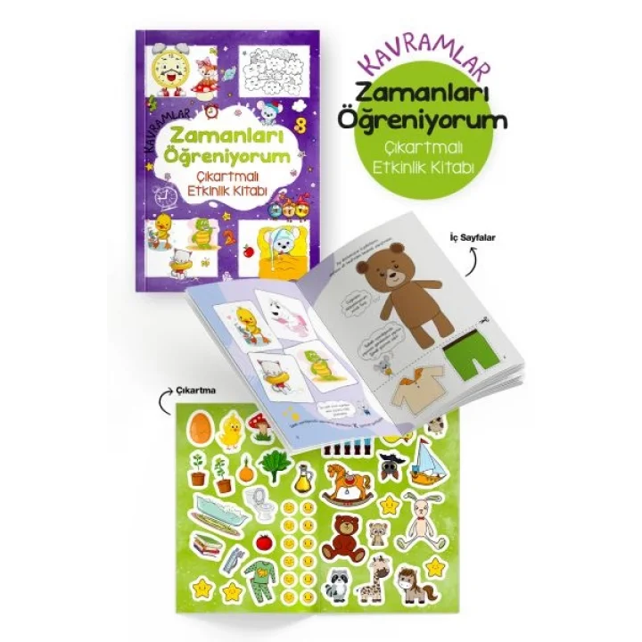 Kavramlar – Zamanları Öğreniyorum – Çıkartmalı Etkinlik Kitabı - 3 Yaş +