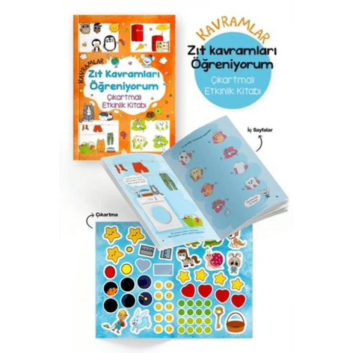 Kavramlar – Zıt Kavramları Öğreniyorum – Çıkartmalı Etkinlik Kitabı - 3 Yaş +