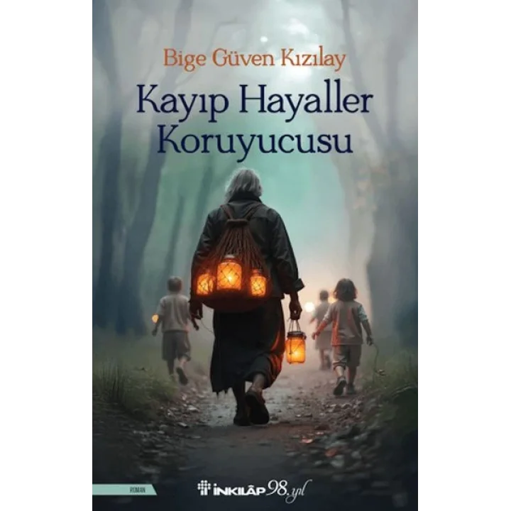 Kayıp Hayaller Koruyucusu