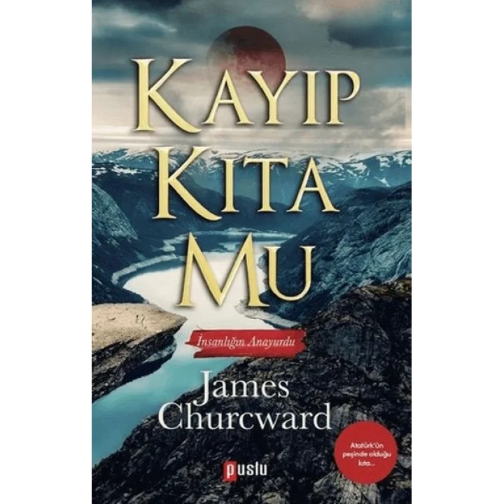 Kayıp Kıta Mu - İnsanlığın Anayurdu