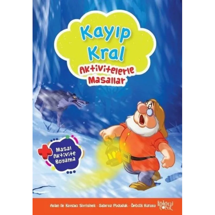 Kayıp Kral - Aktivitelerle Masallar
