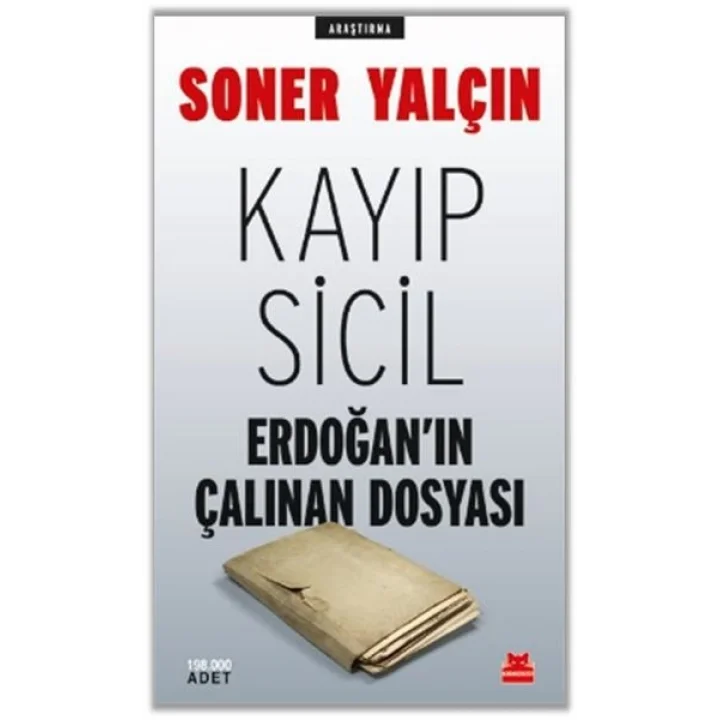 Kayıp Sicil Erdoğanın Çalınan Dosyası