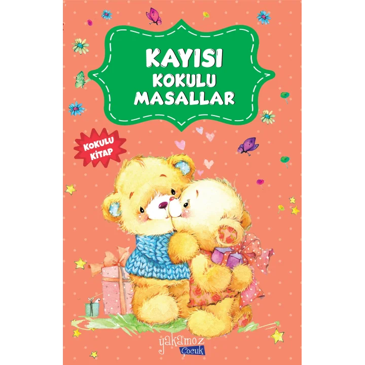 Kayısı Kokulu Masallar