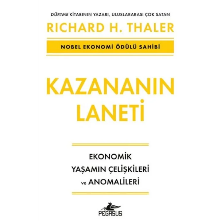 Kazananın Laneti - Ekonomik Yaşamın Çelişkileri ve Anomalileri