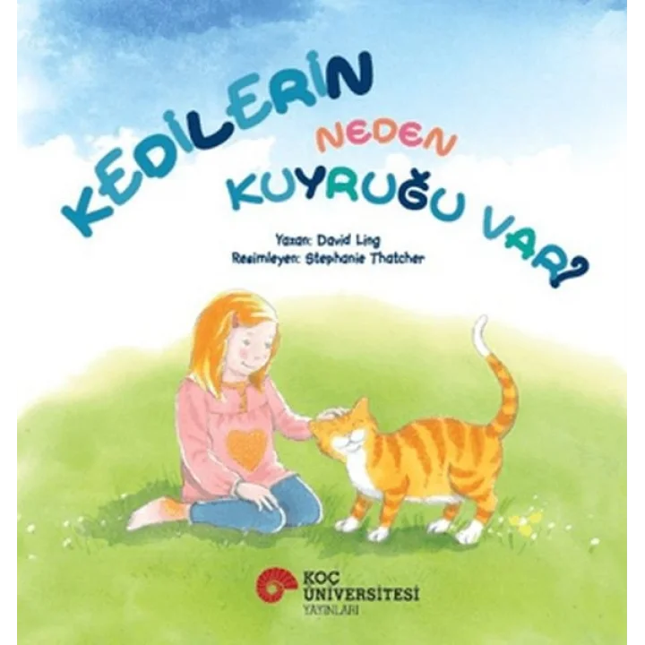 Kedilerin Neden Kuyruğu Var?