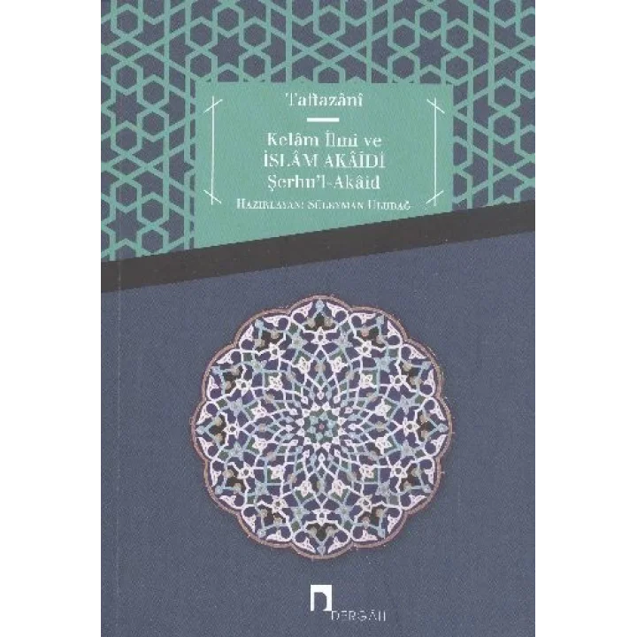 Kelam İlmi ve İslam Akaidi  Şerhul-Akaid