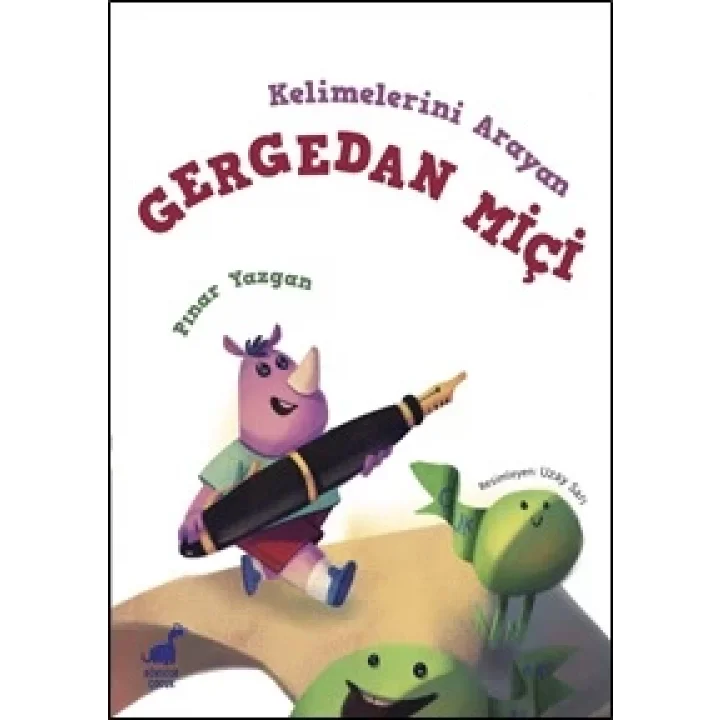 Kelimelerini Arayan Gergedan Miçi