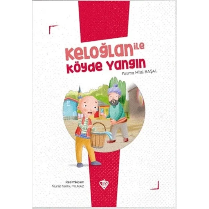 Keloğlan İle Köyde Yangın