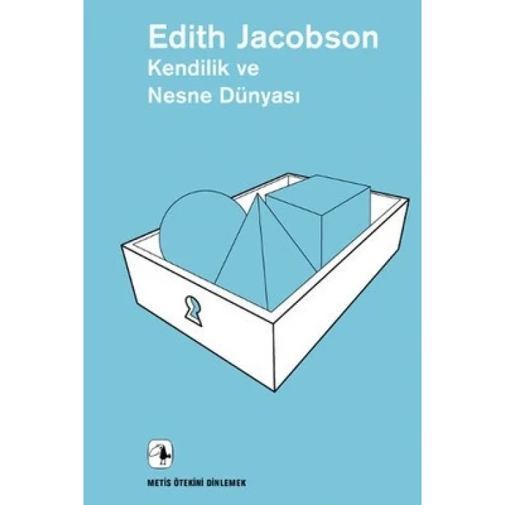 Kendilik ve Nesne Dünyası