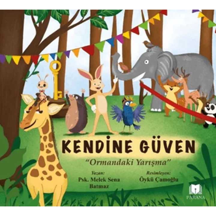 Kendine Güven - Ormandaki Yarışma