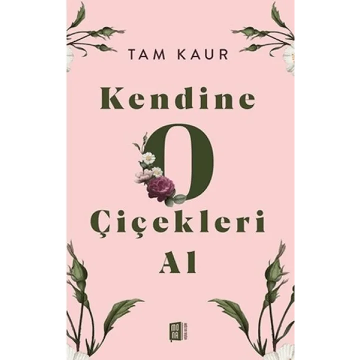 Kendine O Çiçekleri Al
