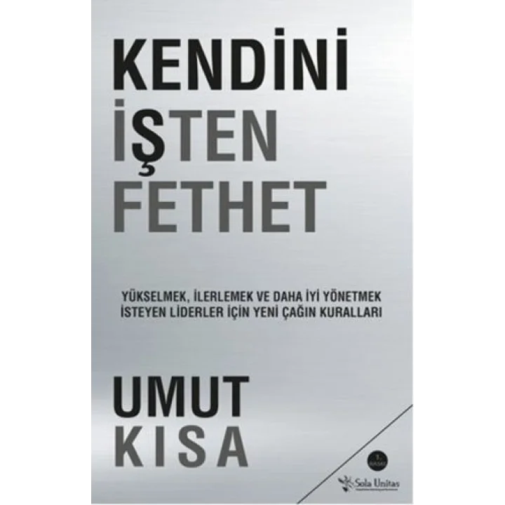 Kendini İşten Fethet