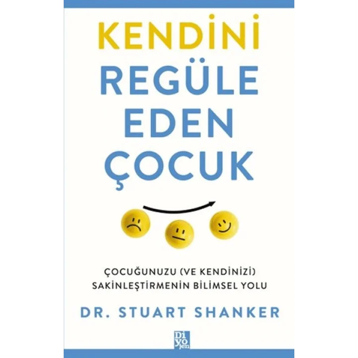 Kendini Regüle Eden Çocuk