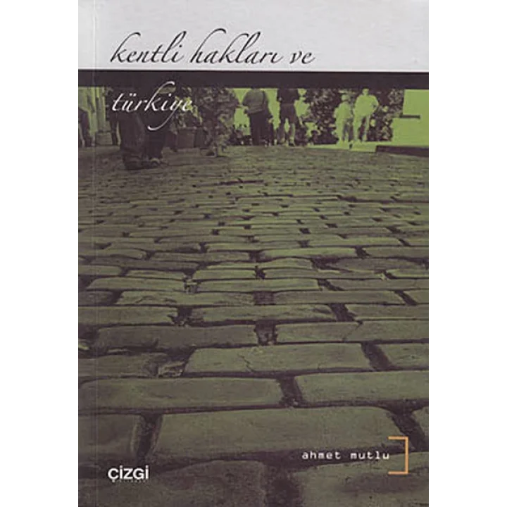 Kentli Hakları ve Türkiye