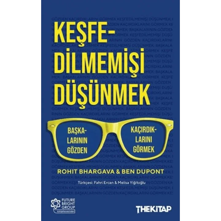 Keşfedilmemişi Düşünmek