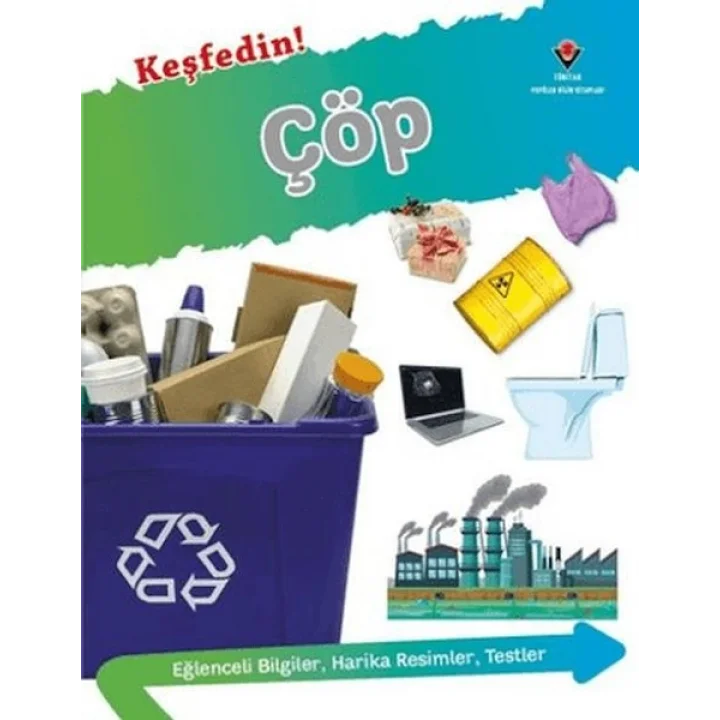 Keşfedin! Çöp