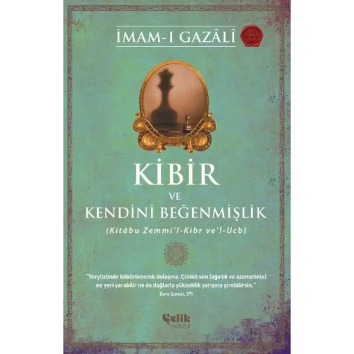 Kibir ve Kendini Beğenmişlik
