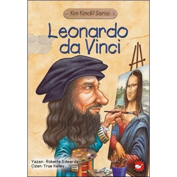Kim Kimdi? Serisi-Leonardo Da Vinci