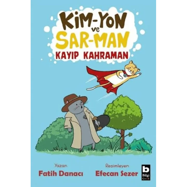 Kim-Yon ve Sar-Man Kayıp Kahraman