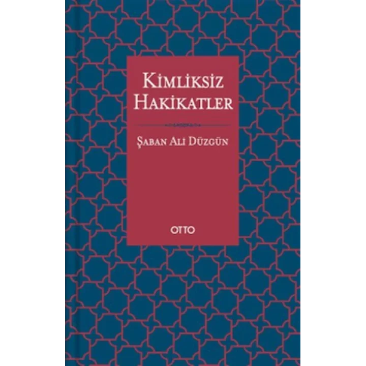 Kimliksiz Hakikatler