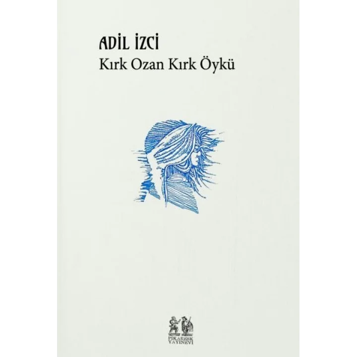 Kırk Ozan Kırk Öykü