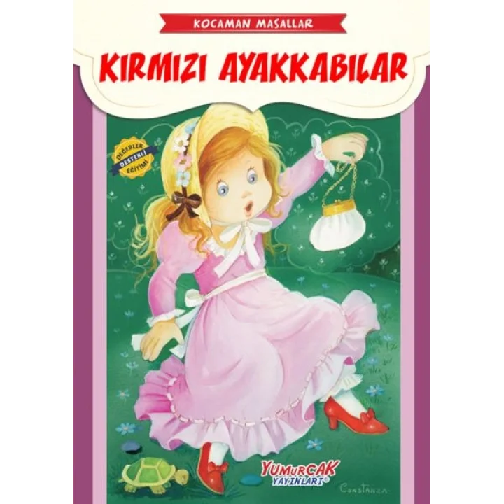 Kırmızı Ayakkabılar - Kocaman Masallar