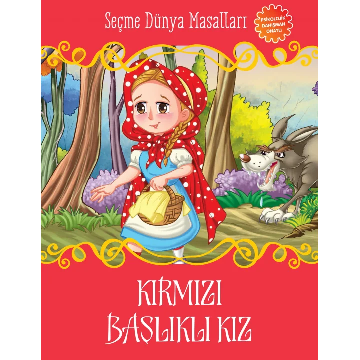 Kırmızı Başlıklı Kız - Seçme Dünya Masalları
