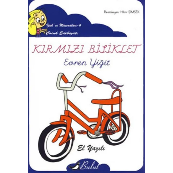 Kırmızı Bisiklet / İpekin Maceraları 4 (Elyazılı)