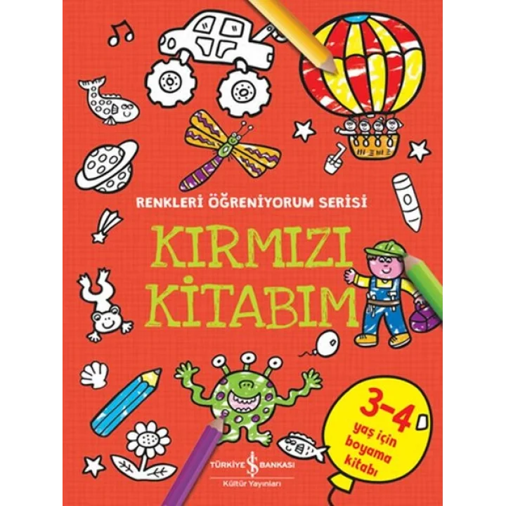 Kırmızı Kitabım - Renkleri Öğreniyorum Serisi