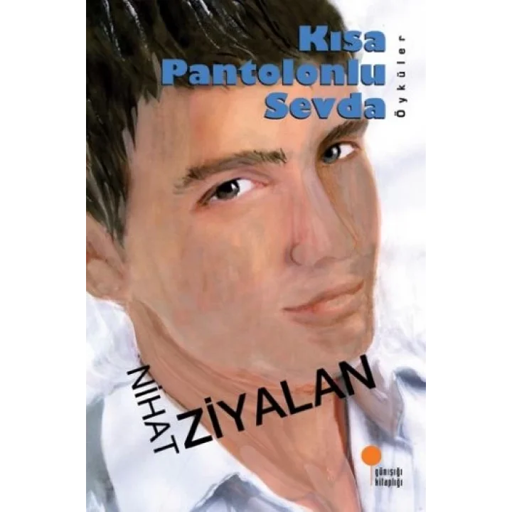 Kısa Pantolonlu Sevda