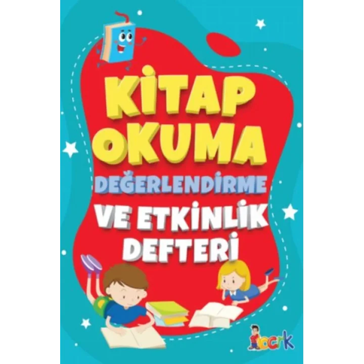 Kitap Okuma Değerlendirme Ve Etkinlik Defteri