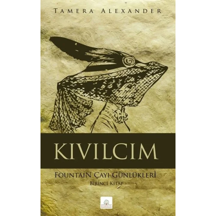 Kıvılcım Fountain Çayı Günlükleri - Birinci Kitap