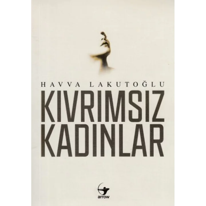 Kıvrımsız Kadınlar