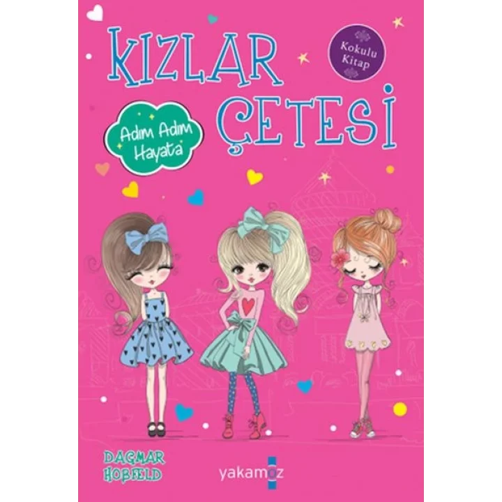 Kızlar Çetesi Adım Adım Hayata