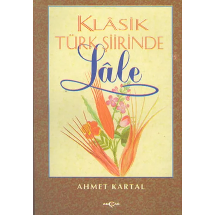 Klasik Türk Şiirinde Lale